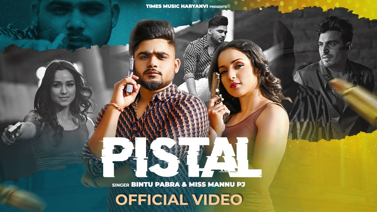 Pistal Bintu Pabra Ishita Malik Latest Haryanvi Songs Haryanvi 2023 By Bintu Pabra,Miss Mannu PJ Poster